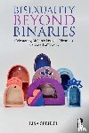 Speidel, Lisa - Bisexuality Beyond Binaries