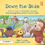 Freeman, Kate - Down the Slide: A ‘Words Together’ Storybook to Help Children Find Their Voices