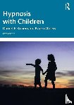Kohen, Daniel P. (University of Minnesota, Olness, Karen (Case Western Reserve University - Hypnosis with Children