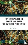 Narayana, C.K. - Phytochemicals in Fruits and their Therapeutic Properties