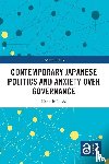 Ikeda, Ken'ichi - Contemporary Japanese Politics and Anxiety Over Governance