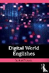 Friedrich, Patricia - Digital World Englishes