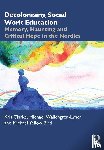 Clarke, Kris (University of Helsinki, Wallengren-Lynch, Michael, Yellow Bird, Michael (University of Manitoba - Decolonising Social Work Education