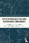 Minhat, Marizah (Edinburgh Napier University, Abdullah, Mazni (University of Malaya, Dzolkarnaini, Nazam (Edinburgh Napier University, Sapiei, Noor Sharoja (University of Malaya - Cryptocurrency Risk and Governance Challenges