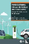  - Power Electronics for Electric Vehicles and Energy Storage