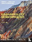 Huggett, Richard (University of Manchester, UK), Shuttleworth, Emma - Fundamentals of Geomorphology