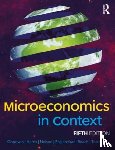 Goodwin, Neva (Tufts University, USA.), Harris, Jonathan M. (Tufts University, USA.), Nelson, Julie A. (University of Massachusetts Boston, USA), Rajkarnikar, Pratistha Joshi (Global Development and Environment Institute, Tufts University, USA) - Microeconomics in Context