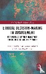 Drascek, Matej, Mesner Andolsek, Dana (University of Ljubljana, Buhovac, Adriana Rejc - Ethical Decision-Making in Management