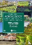 Gliessman, Stephen R. (Professor Emeritus, Mendez, V. Ernesto (Vermont Univ.), Izzo, Victor M. (Vermont Univ.), Engles, Eric W. (Editcraft) - Agroecology