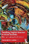 Xavier, Christine (National Institute of Education, Chia, Alexius (National Institue of Education - Teaching English Grammar in Asian Contexts