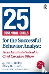 Bailey - 25 Essential Skills for the Successful Behavior Analyst