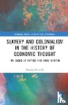 Pisanelli, Simona - Slavery and Colonialism in the History of Economic Thought
