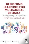 Lim, Fei Victor (National Institute of Education, Tan-Chia, Lydia - Designing Learning for Multimodal Literacy