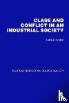 Dahrendorf, Ralf - Class and Conflict in an Industrial Society