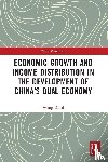 Dihai, Wang - Economic Growth and Income Distribution in the Development of China’s Dual Economy