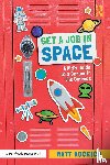 Koceich, Matt - Get a Job in Space