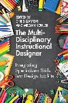  - The Multi-Disciplinary Instructional Designer