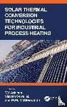  - Solar Thermal Conversion Technologies for Industrial Process Heating