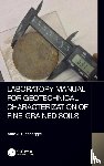 Lutenegger, Alan J. (University of Massachusetts - Laboratory Manual for Geotechnical Characterization of Fine-Grained Soils