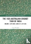 Ponsford, Megan (Independent scholar) - The 1935 Australian Cricket Tour of India