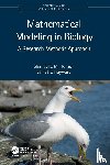 Henson, Shandelle M., Hayward, James L. - Mathematical Modeling in Biology