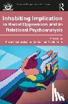 - Inhabiting Implication in Racial Oppression and in Relational Psychoanalysis