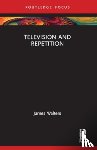 Walters, James (University of Birmingham - Television and Repetition