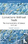 Schehr, Robert (Northern Arizona University - Convictions Without Truth