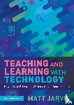 Jarvis, Matt - Teaching and Learning with Technology
