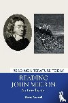 Currell, David - Reading John Milton