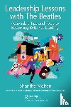 Mohan, Shantha - Leadership Lessons with The Beatles