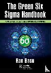 Basu, Ron - The Green Six Sigma Handbook