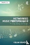 Iorwerth, Miriam - Networked Music Performance