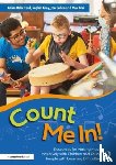 Ockelford, Adam, Gray, Sophie, Cohen, Jon, Mai, Max - Count Me In!: Resources for Making Music Inclusively with Children and Young People with Learning Difficulties