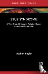 Kugler, Joachim - Zeus Syndrome