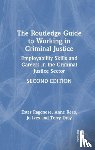 Ragonese, Ester (Liverpool John Moores University, Rees, Anne (University of Portsmouth, Ives, Jo (Liverpool John Moores University, Dray, Terry (Keele University - The Routledge Guide to Working in Criminal Justice