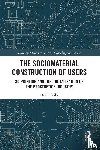 Seibt, David (Technical University of Berlin - The Sociomaterial Construction of Users