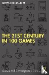 Deshbandhu, Aditya (University of Exeter - The 21st Century in 100 Games