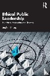 King, Stephen M. (Regent University, USA) - Ethical Public Leadership