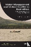 Renner-Mugono, Julia - Water Management and Violent Conflict in East Africa