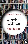 Claussen, Geoffrey D. - Jewish Ethics: The Basics