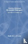 Christen-Schneider, Claudia - Trauma-Informed Restorative Dialogues