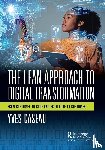 Caseau, Yves - The Lean Approach to Digital Transformation