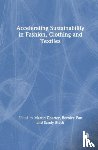  - Accelerating Sustainability in Fashion, Clothing and Textiles