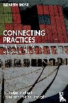 Shove, Elizabeth (Lancaster University - Connecting Practices