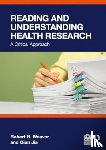 R. Weaver, Robert, Jia, Qian - Reading and Understanding Health Research