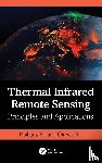 Pu, Ruiliang (University of South Florida), Yu, Qiuyan (Exponent Inc.) - Thermal Infrared Remote Sensing
