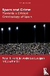 Millward, Peter (Liverpool John Moores University, Ludvigsen, Jan Andre Lee (Liverpool John Moores University, Sly, Jonathan (Canterbury Christ Church University - Sport and Crime