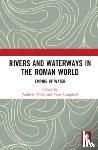  - Rivers and Waterways in the Roman World