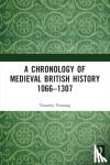 Venning, Timothy - A Chronology of Medieval British History